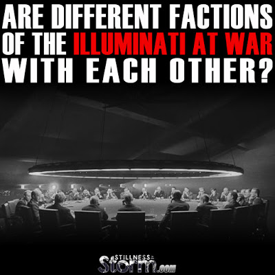 Are Different Factions of the Illuminati at War with Each Other?  Are%2BDifferent%2BFactions%2B%2Bof%2Bthe%2BIlluminati%2Bat%2BWar%2B%2Bwith%2BOne%2BAnother%253F