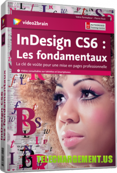 Video2Brain - Formation InDesign CS6 : Les fondamentaux 1362951102_82909358106