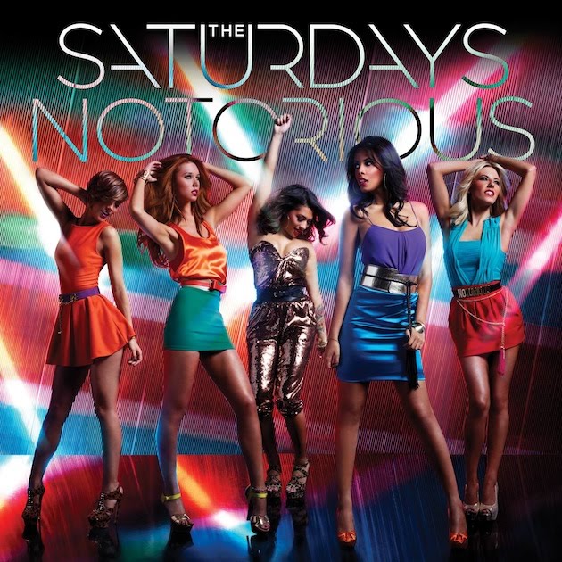 Remember (Singles, Tours) - Página 5 The%2BSaturdays%2B-%2BNotorious%2B%2528Official%2BSingle%2BCover%2529