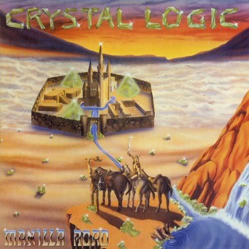 Manilla Road, Cirith Ungol..., The Epic Metal Topic Manilla-Road-Crystal-Logic