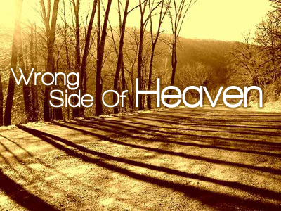 Wrong Side Of Heaven Wrong%2BSide%2BOf%2BHeaven