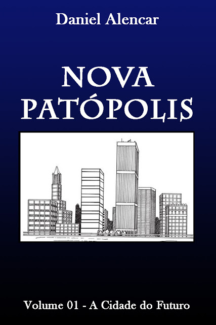 Lançamento Oficial : Nova Patópolis - Volume 01 : A Cidade do Futuro  Capa