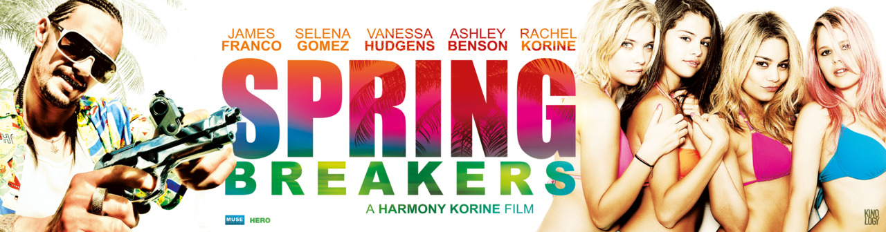 Spring Breakers Spring%2BBreakers%2BBanner%2BPoster