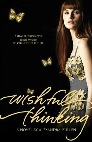 wishful thinking (Wish #2)- alexandra bullen Wishful%2Bthinking