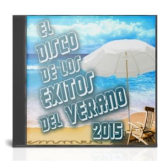 El Disco de los Exitos del Verano 2015 5dcaa330532c31cb91b4aae2de7828c6