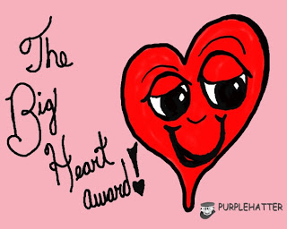 ~~To have a big heart means never to be disheartened.  ~~Thoughts from Brahma Kumaris!! Big-heart-award