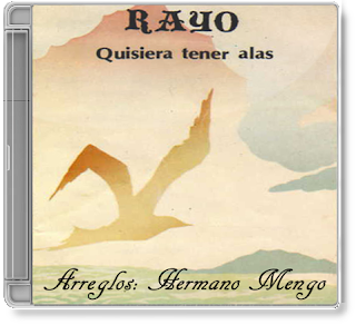 Hermano Rayo - quisiera tener alas Rayo-3
