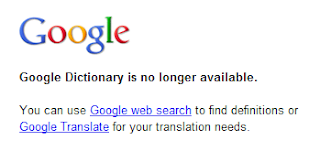  9/06/2011 Google Dictionary சேவையை நிறுத்தியது கூகுள் நிறுவனம் காரணம்?  Googledictonory