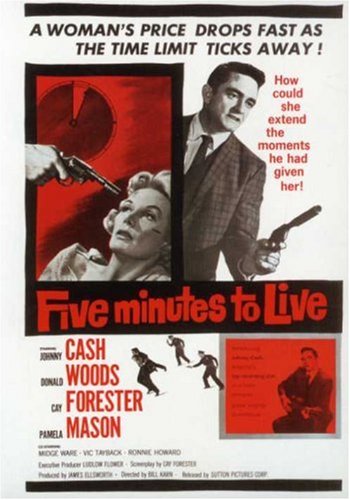 Classic Film Friday- Johnny Cash's Five Minutes To Live JC