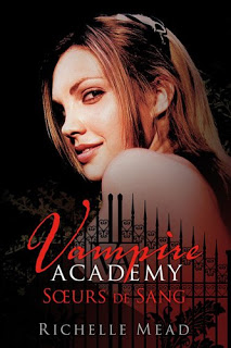 [Saga] Vampire Academy, Richelle Mead Va