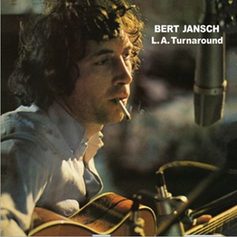 ¿Qué estáis escuchando ahora? - Página 17 Bert-Jansch-LA-Turnaround-472693%5B1%5D