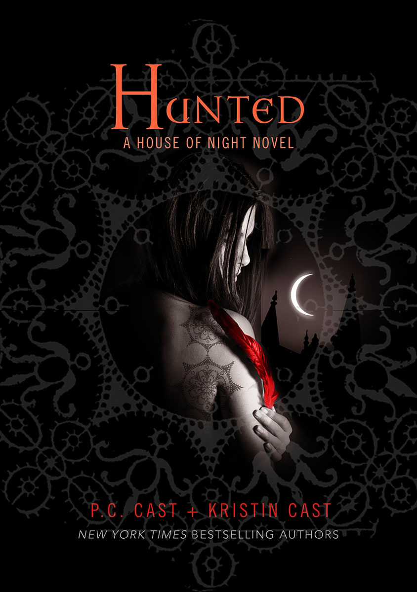 The house of night!!!!!!!!!!! Hunted
