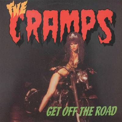 ¿Qué Estás Escuchando? - Página 13 The-Cramps---Get-Off-The-Road-%255BEP%255D-1986-Front-Cover-2802