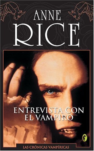 Cronicas Vampiricas 1 - Entrevista con el vampiro. ( Anne Rice ) Entrevista-libro1