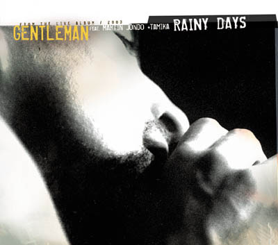 Gentleman - Rainy days-2003 Rainy_bg