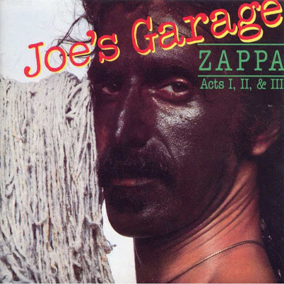 JOE'S GARAGE, El Mejor Disco De Rock De La Historia Frank_zappa_-_joes_garage_a