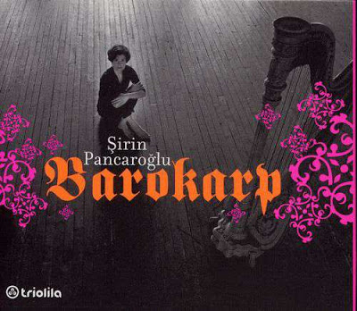 Şirin Pancaroğlu - Barokarp (Solo Harp) Front