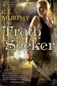 Truth seeker de C.E. Murphy 1