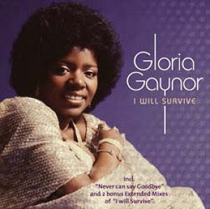 gloria-i will survive.mp3  Gloria-Gaynor-I-Will-Survive-466957