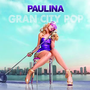 Boot&Inmune >> 'Gran City Pop' [GANADORA, pág. 5] Paulina_rubio_gran_city_pop-300