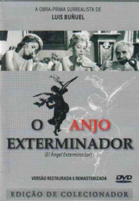 Um tópico pra falar de Cinema, por que não? - Página 5 O%20ANJO%20EXTERMINADOR