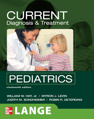 Current Diagnosis and Treatment: Pediatrics, Nineteenth Edition (LANGE CURRENT Series) 1