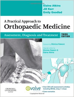 A Practical Approach to Orthopaedic Medicine: Assessment, Diagnosis, Treatment - Febuary 2010 Editio  ORTHO