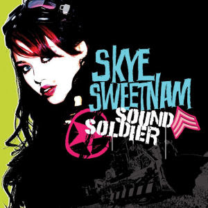 Skye Sweetnam SKYE_SWEETNAM_SOUND_SOLDIER_2007