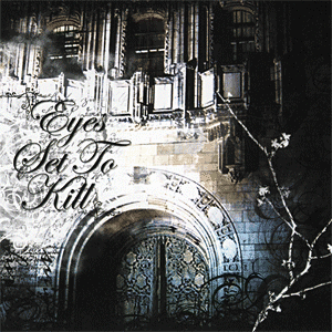 Eyes set to kill Eyes_Set_To_Kill_-_When_Silence_Is_Broken_The_Night_Is_Torn_cover