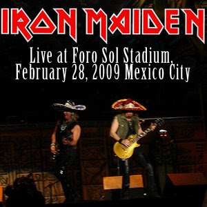 Iron Maiden - Live at Foro Sol Stadium (28. 02. 2009) 01