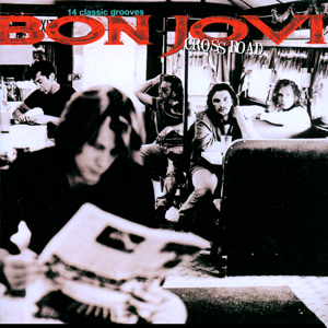 Jovi - [90's] Bon Jovi - Someday I'll Be Saturday Night (1994) Bon%20Jovi%20-%20Cross%20Road