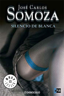 Silencio de Blanca – José Carlos Somoza Silencio-blanca