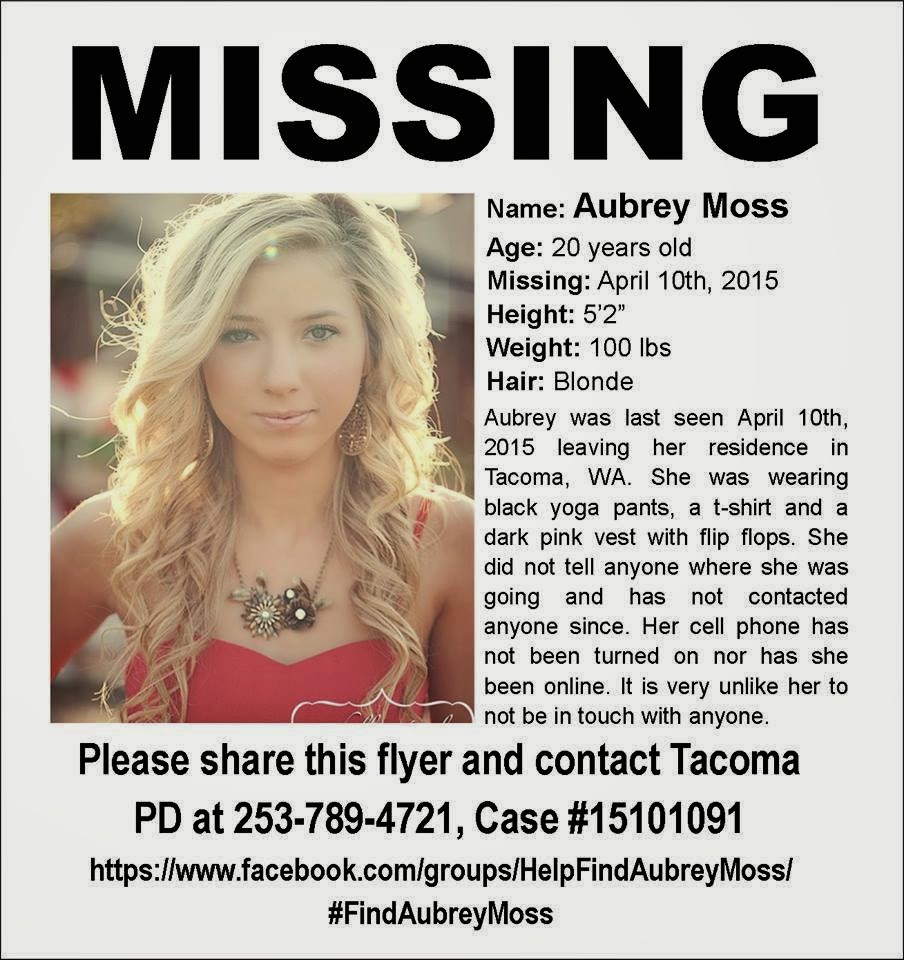 Aubrey Moss, 20, Missing Since April 10, 2015 - Tacoma, WA Aubreymoss