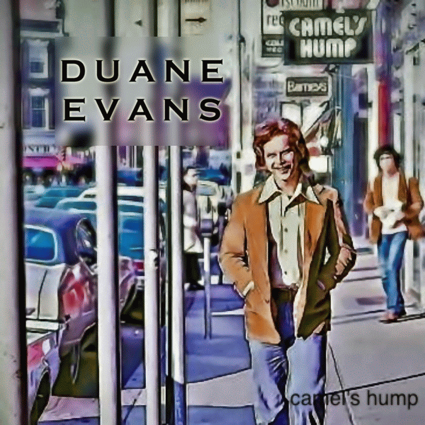 Duane Evans - The Camel's Hump DUANE%2BEVANS%2B-%2BThe%2BCamel%2527s%2BHump%2Bdemos