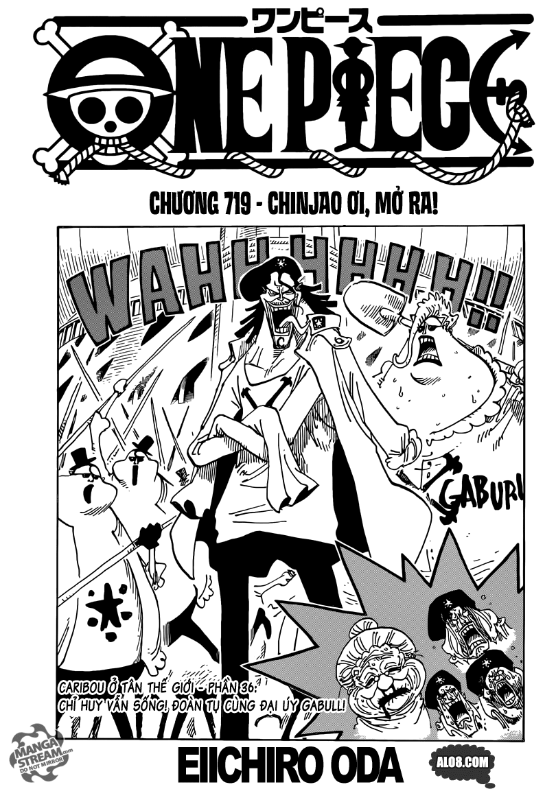 One Piece Chapter 719: Chinjao ơi, mở ra! 001