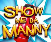 Show Me Da Manny 06-26-11 SHOW%2BME%2BTHE%2BMANNY