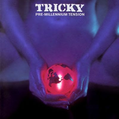 ¿Qué estáis escuchando ahora? - Página 5 TRICKY_pre-millenium_tension