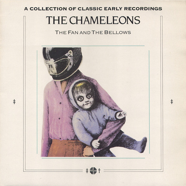 The Chameleons - Página 3 The%2BChameleons%2B-%2BThe%2BFan%2BAnd%2BThe%2BBellows