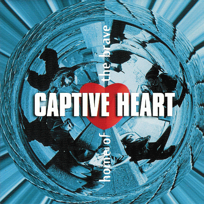 CAPTIVE HEART - Home of the brave - 1996 (AOR / MELODIC ROCK) Captive%2BHeart%2B-%2BHome%2BOf%2BThe%2BBrave