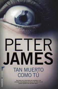 Peter James, serie Roy Grace Tan%2Bmuerto%2Bcomo%2Bt%25C3%25BA%2B-%2BPeter%2BJames046