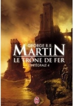 Le Trône de Fer Book_cover_le_trone_de_fer%252C_l_integrale%252C_tome_4_127434_250_400