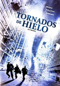 Tornados De Hielo (2009) Dvdrip Latino Tornados%2Bde%2Bhielo