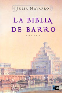 La Biblia de Barro – Julia Navarro Labibliadebarro