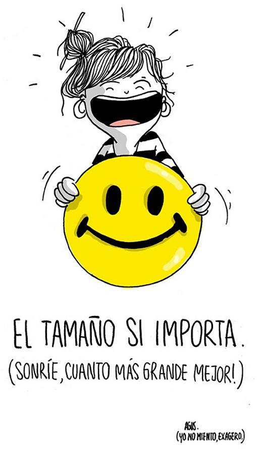 Hoy dedico una sonrisa, ....... - Página 35 Sonrie-el-tamano-importa-L-dz7Akx