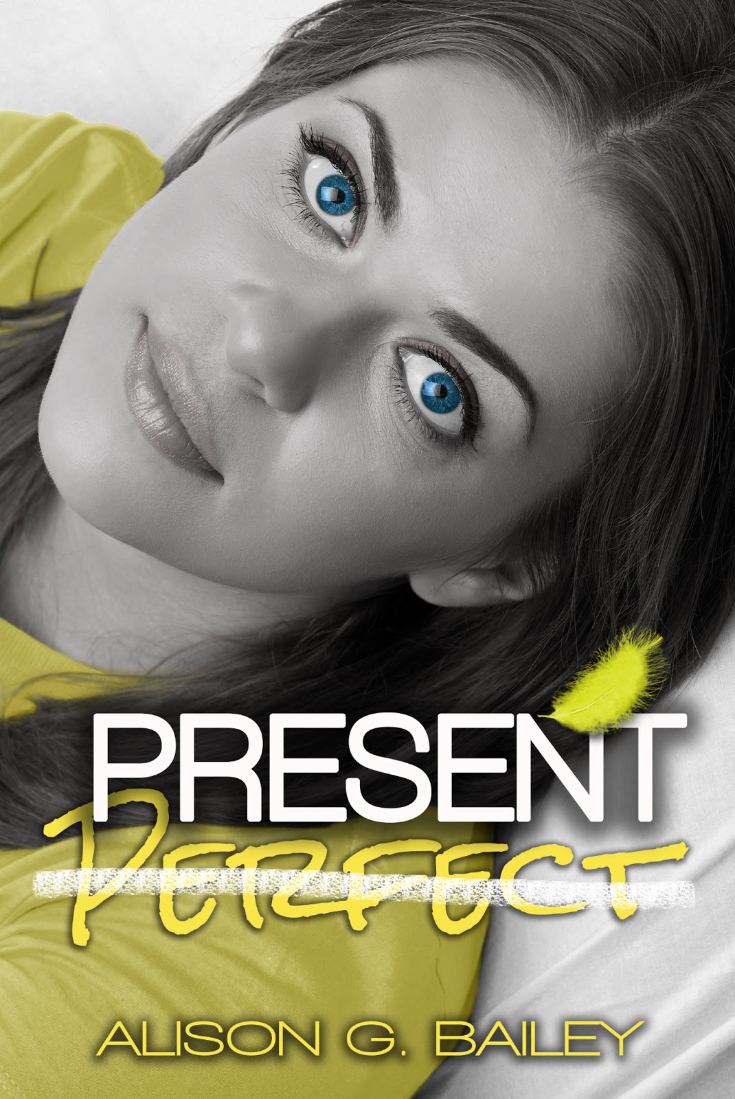 (New Adult) Present Perfect de Alyson G.Bailey  PPecoverFULL