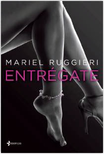 Entrégate - Mariel Ruggieri Entregate_9788408122333