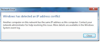 என்னுடைய கணிபொறியின்  IP அட்ரசில் வேறு ஒரு கணிப்பொறி உள்ளதாக வருகிறது Error1