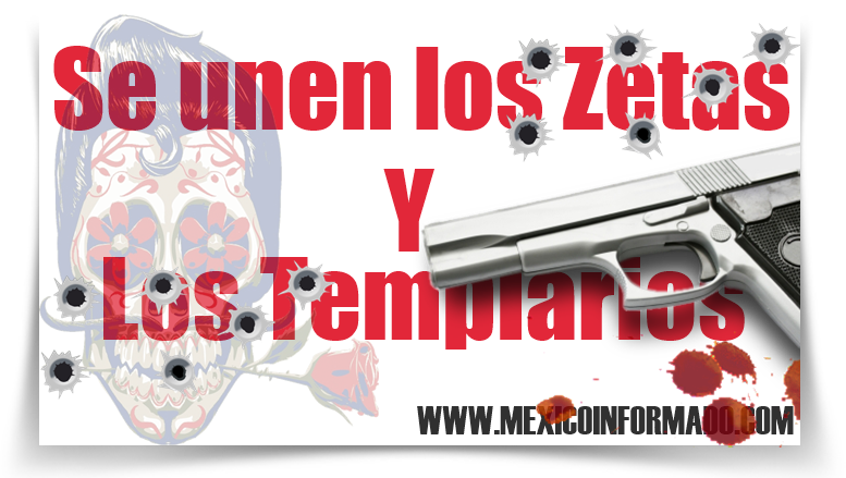 Se unen los Caballeros Templarios con los Zetas. Sha1