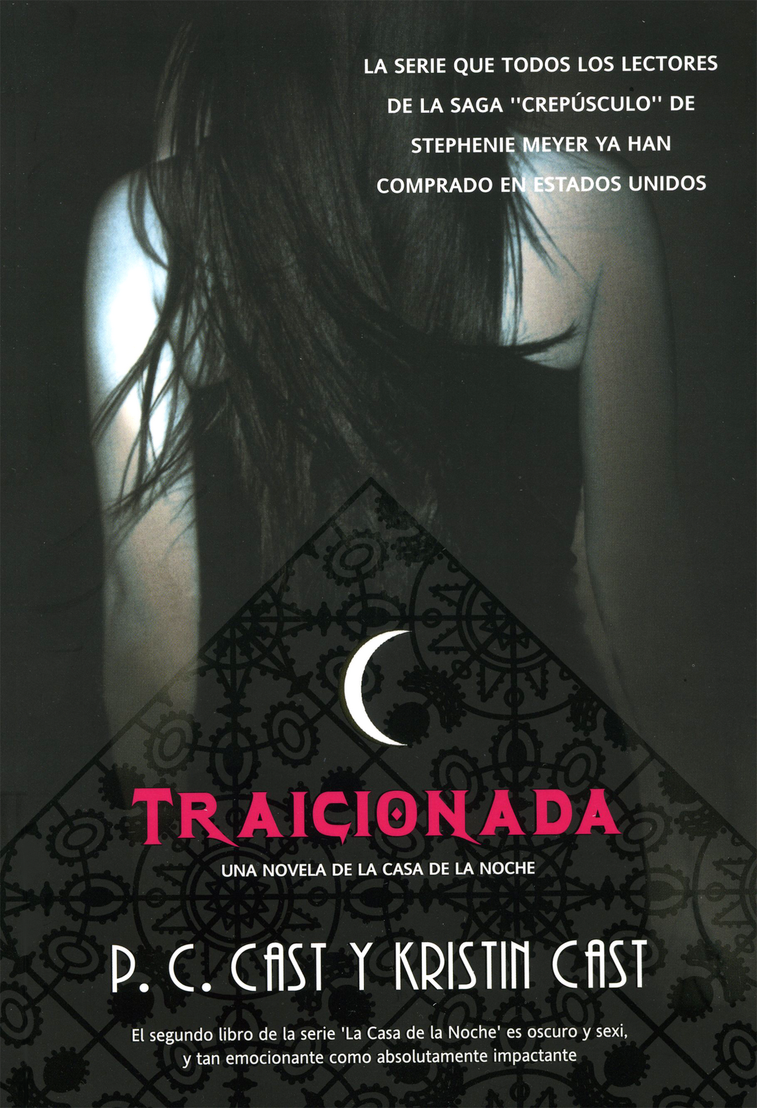 Saga ''La Casa De la Noche'' P.C Cast y Kristin Cast Traicionada_cubierta_p-c-cast_kristin-cast_jr