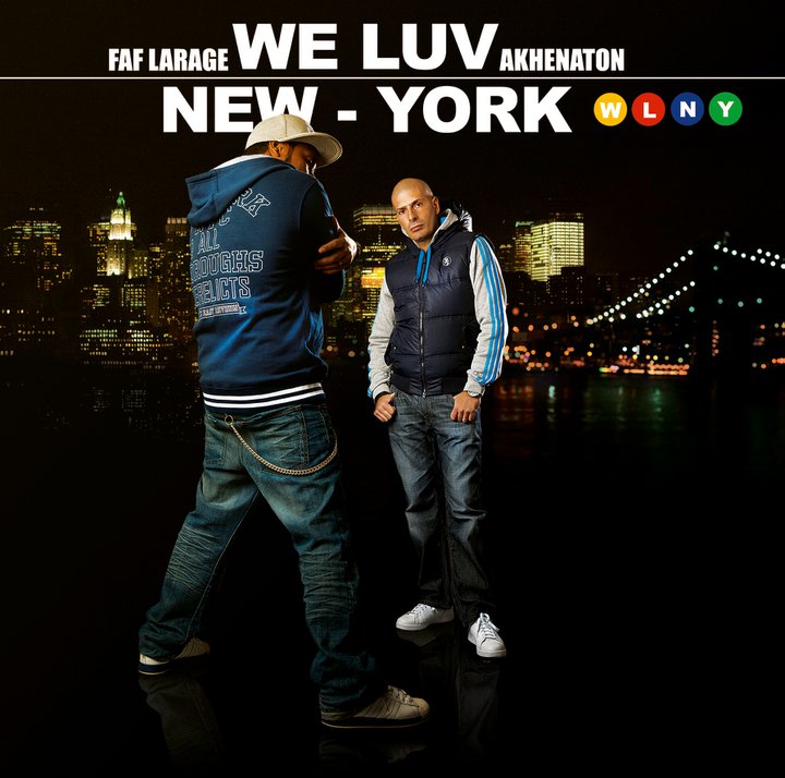 Akhenaton et Faf Larage " We Luv N.Y" 185704_126663934073988_100001911471912_179662_1795223_n